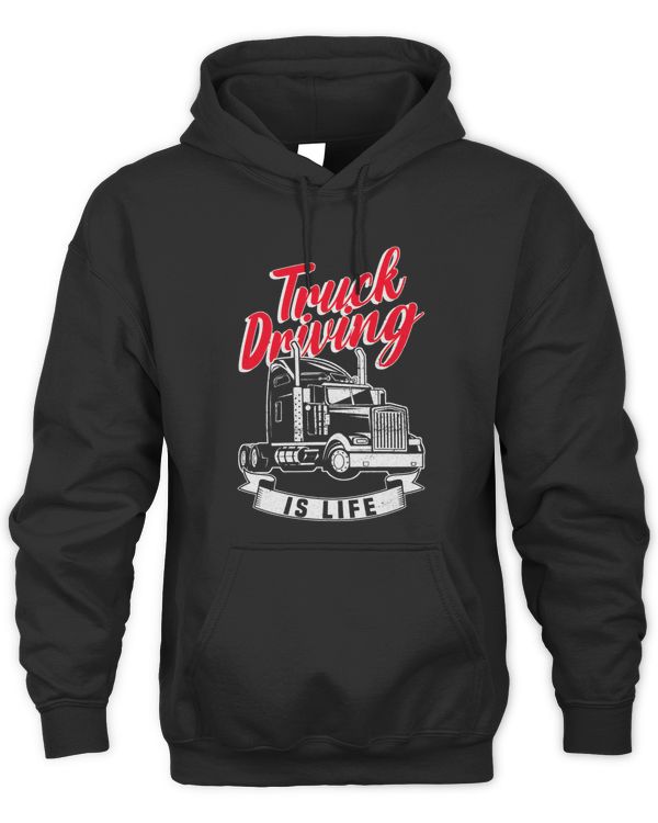 Truck Driving is Life Trucker