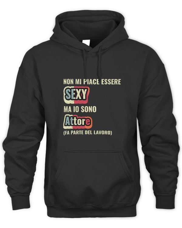 Non Mi Piace Essere Sexy Ma Io Sono Attore