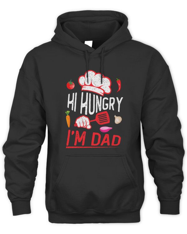Funny Dad Chef Joke Hi Hungry Im Dad Cooking Cook