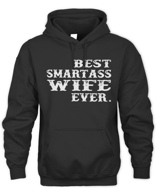 Best Smartass Wife Ever Wife