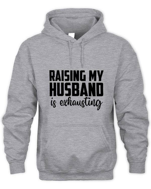 RAISING MY HUSBAND IS EXHAUSTING BLACK - DESCHIP