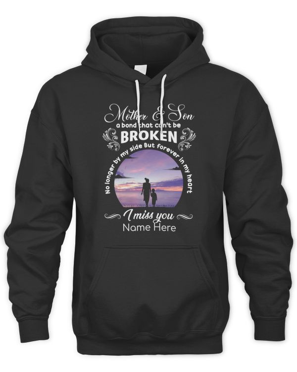 Mother and son a bond that can't be broken no longer by my side but forever in my heart i miss you