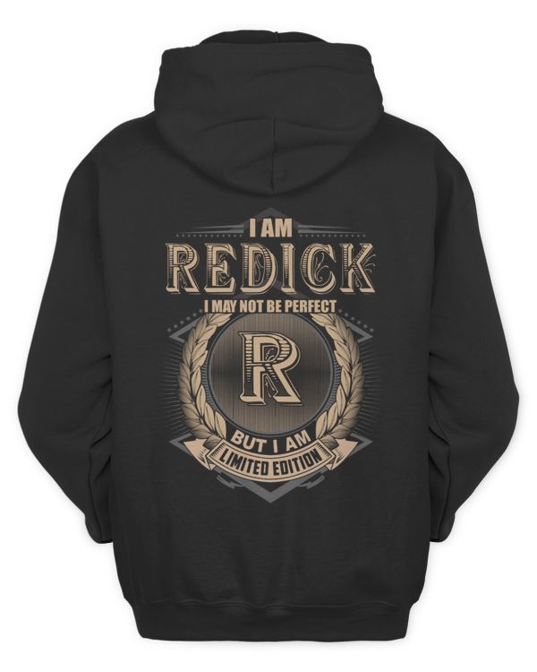 I Am REDICK I May Not Be Perfect But I Am Limited Edition US7