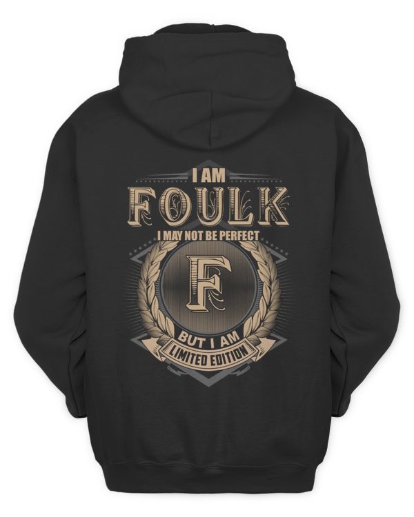 I Am FOULK I May Not Be Perfect But I Am Limited Edition US7