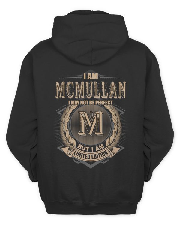 I Am MCMULLAN I May Not Be Perfect But I Am Limited Edition US7