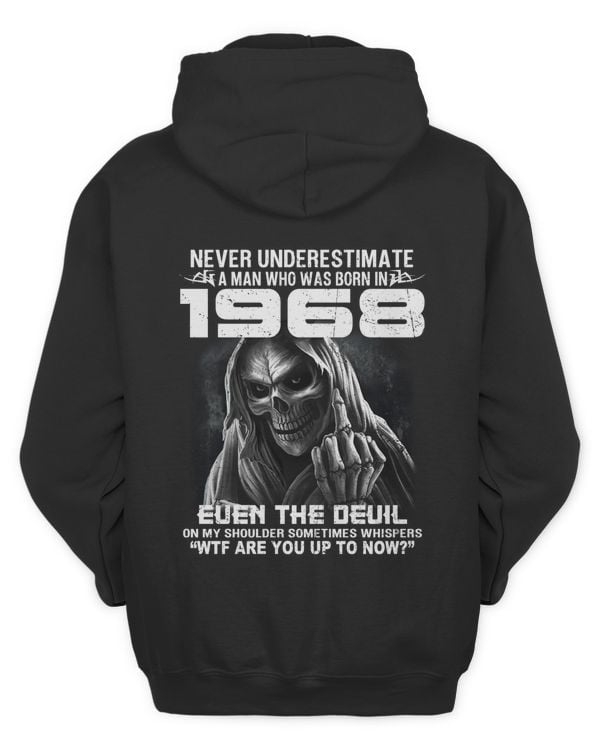 Never Underestimate A Man Who Was Born In 1968 USA4