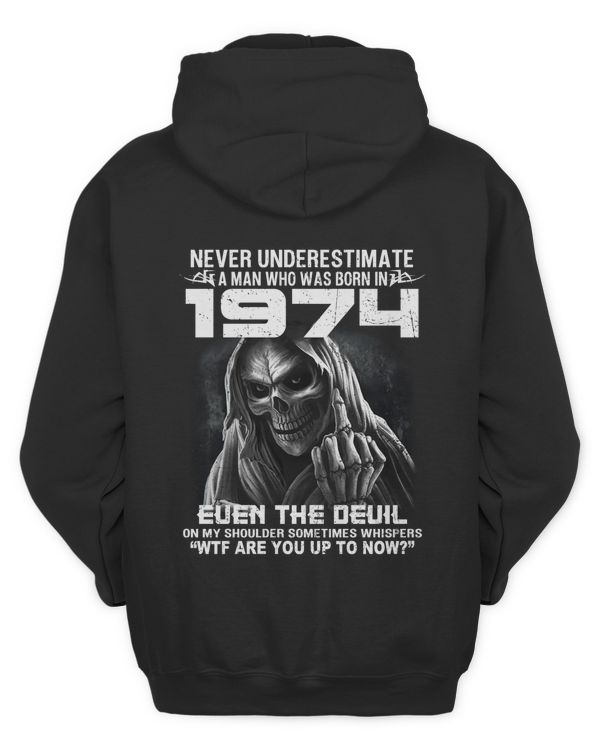Never Underestimate A Man Who Was Born In 1974 USA4