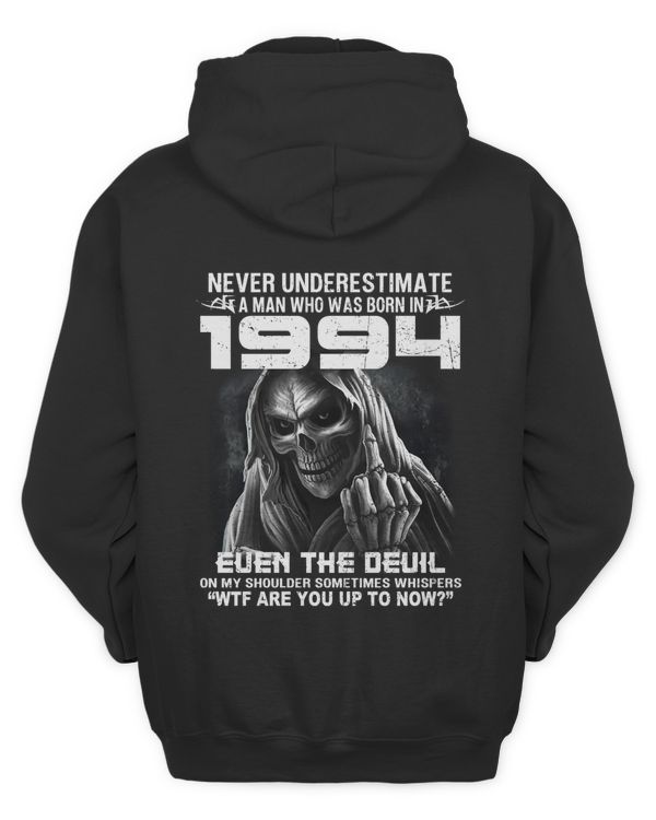 Never Underestimate A Man Who Was Born In 1994 USA4