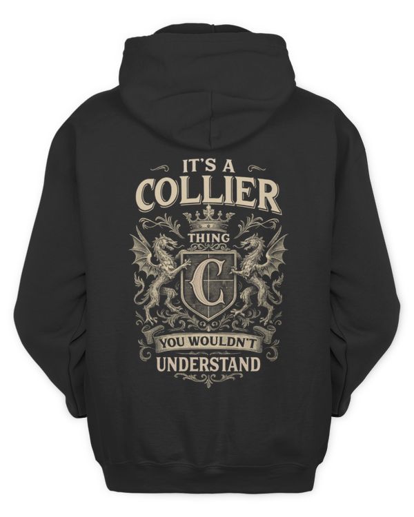 It's a COLLIER Thing You Wouldn't Understand