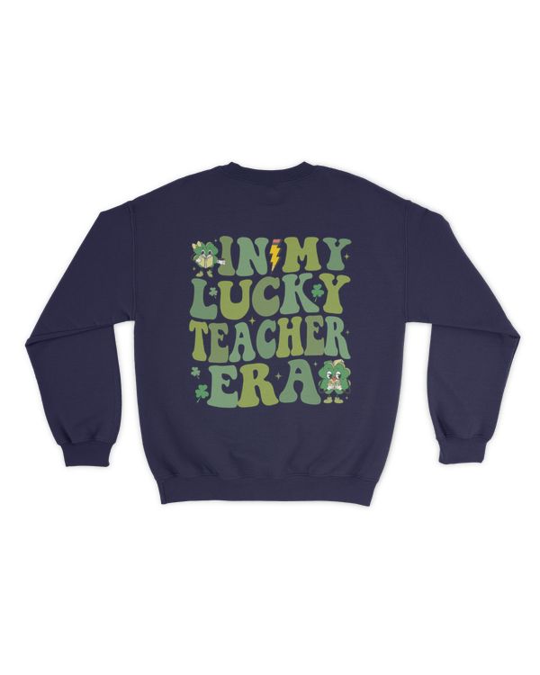 In my lucky teacher era shirt