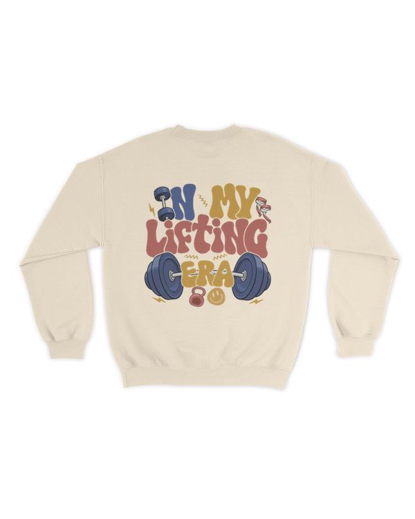 In my lifting era shirt