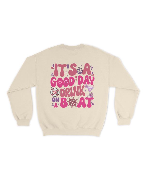 It's a good day to drink on a boat shirt