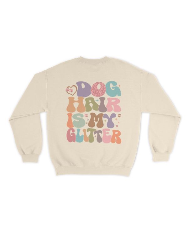 Dog hair is my giltter shirt