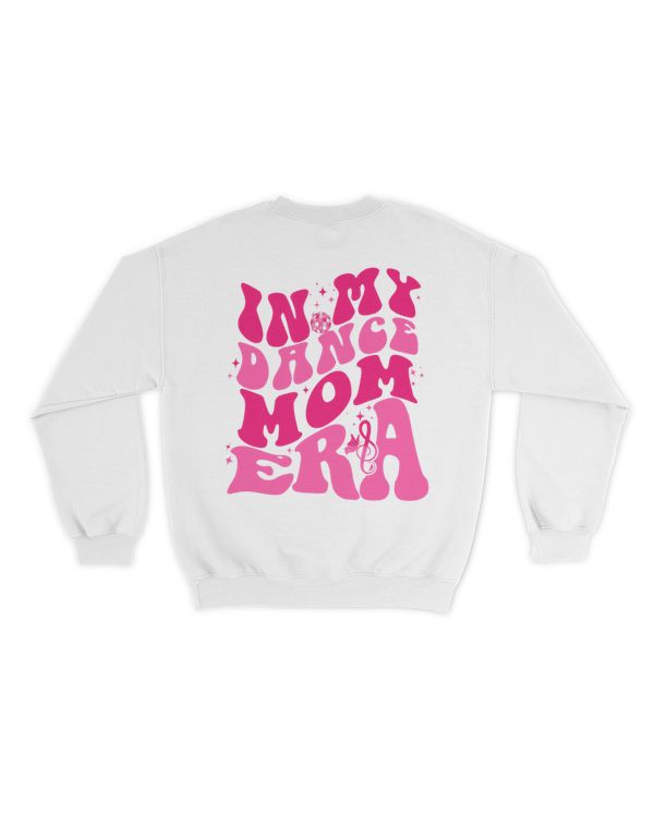 In my dance mom era shirt