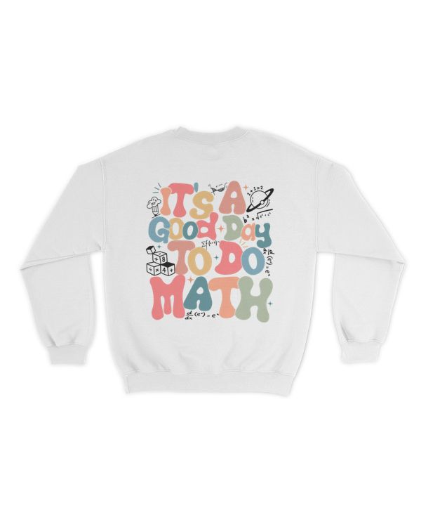 It's a good day to do math shirt