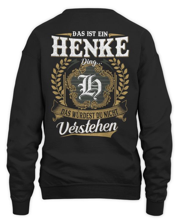 Das Ist Ein Henke Ding, Das Würdest Du Nicht Verstehen DE11