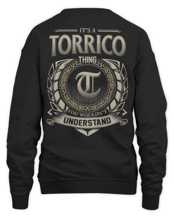 It's a TORRICO Thing You Wouldn't Understand US04