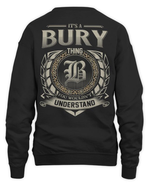 It's a BURY Thing You Wouldn't Understand US04
