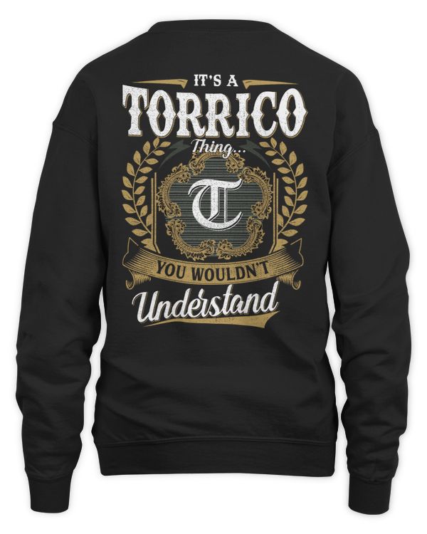 It's a TORRICO Thing You Wouldn't Understand US01