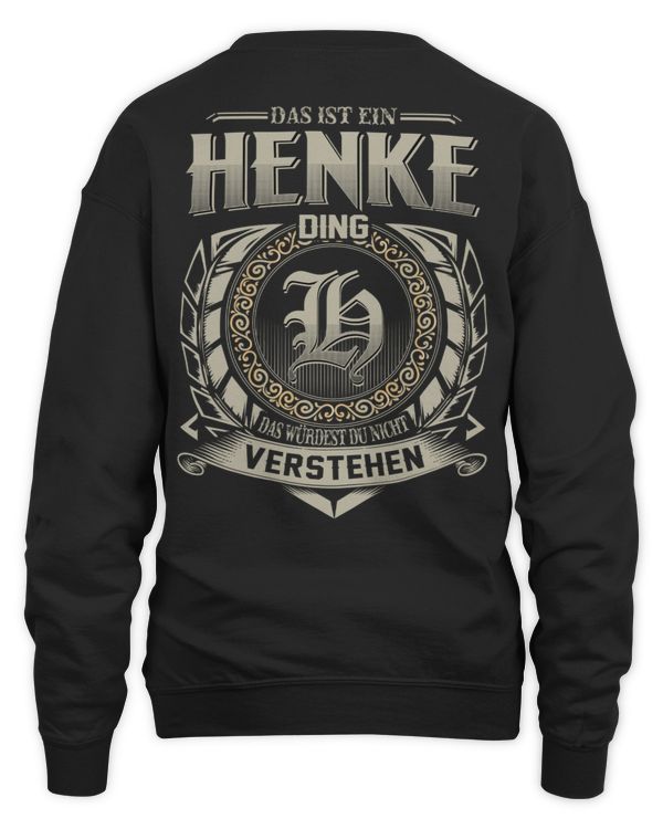 Das Ist Ein Henke Ding, Das Würdest Du Nicht Verstehen Ded8bsl