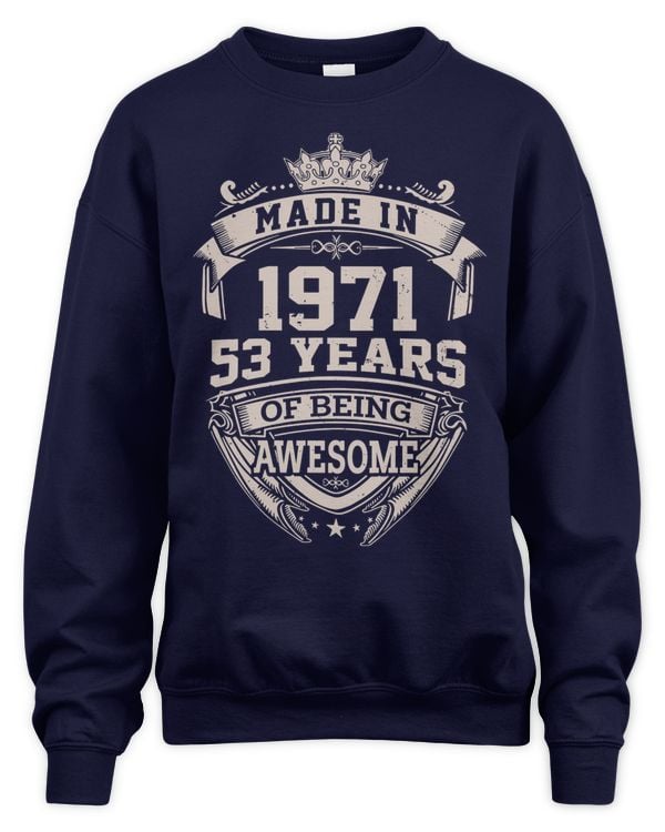 Made In 1971 , Years Of Being Awesome USA14