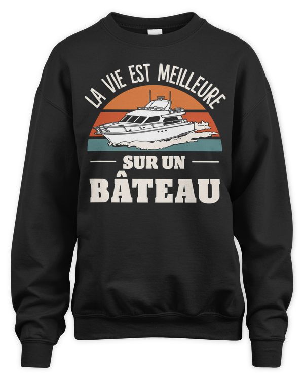 La vie est meilleure sur un bateau