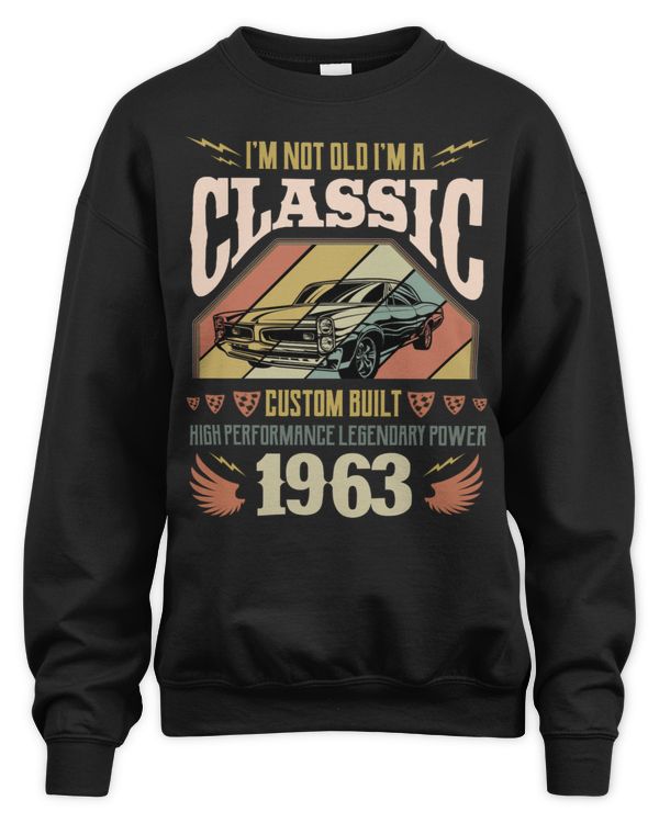 I'm Not Old, I'm A Classic 1963 USA60