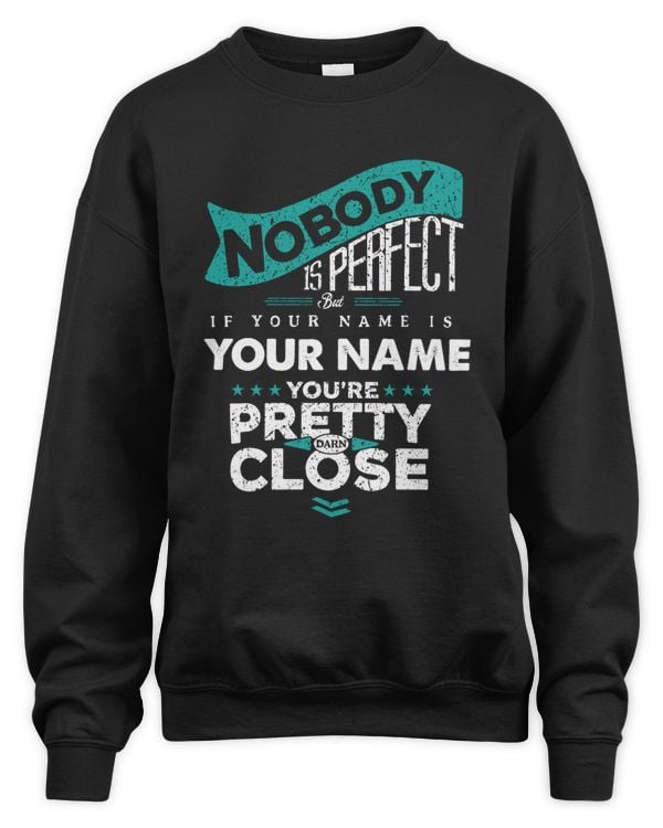 Nobody Is Perfect