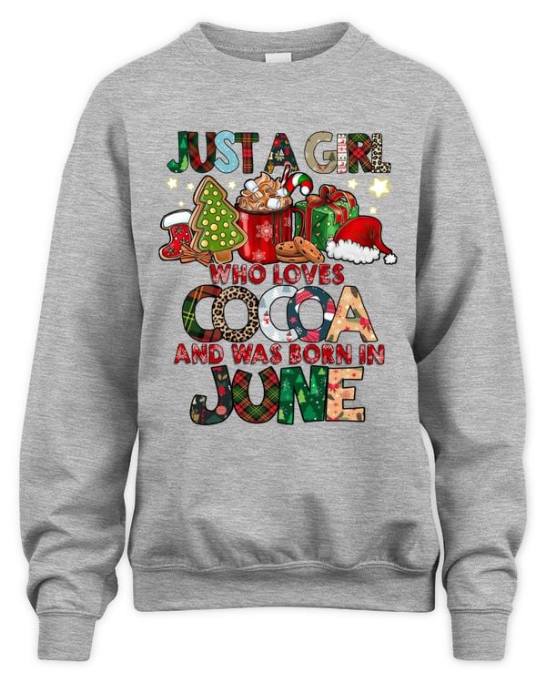 Just A Girl Who Loves Cocoa And Was Born In June