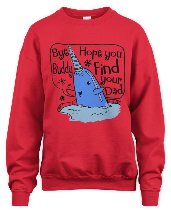 Bye Buddy I Hope You Find Your Dad Shirt