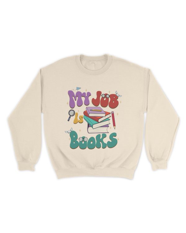 My job is books shirt