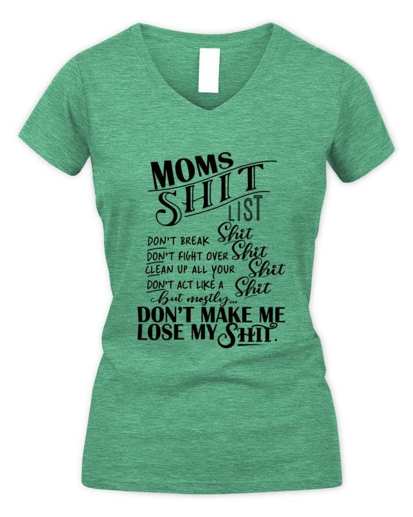 Mom Shit List Shirt