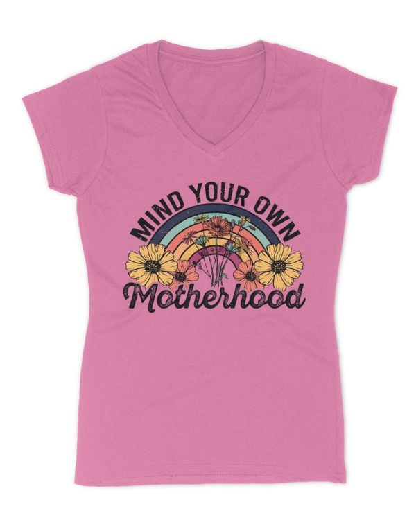 Mind Your Own Shirt. Gift For Her