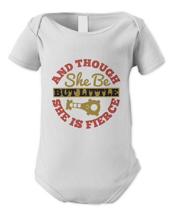 And Though She Be But Little, She Is Fierce