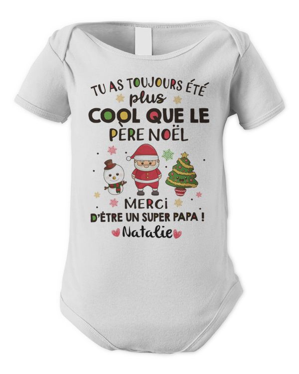 TU AS TOUJOURS ETE PLUS COOL QUE LE PERE NOEL