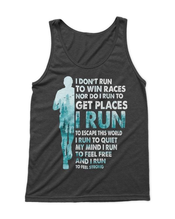 I don't run to win races man