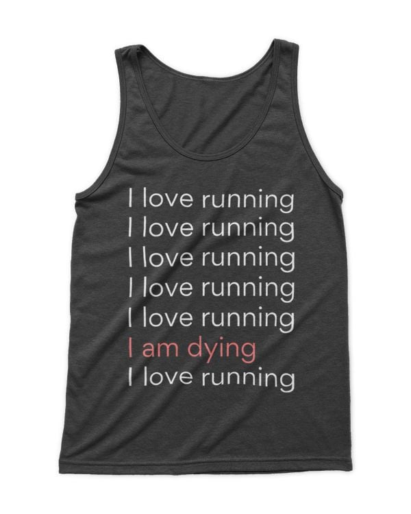 I love running
