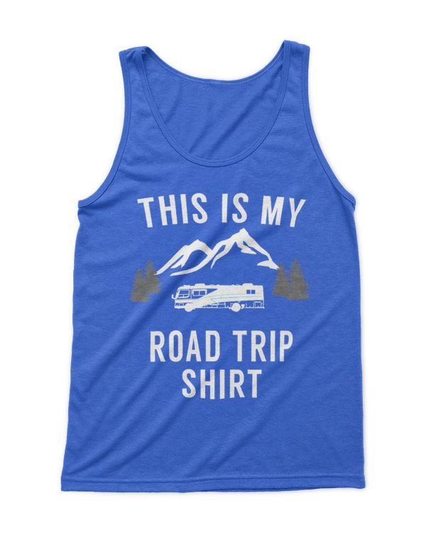 this is my road trip shirt