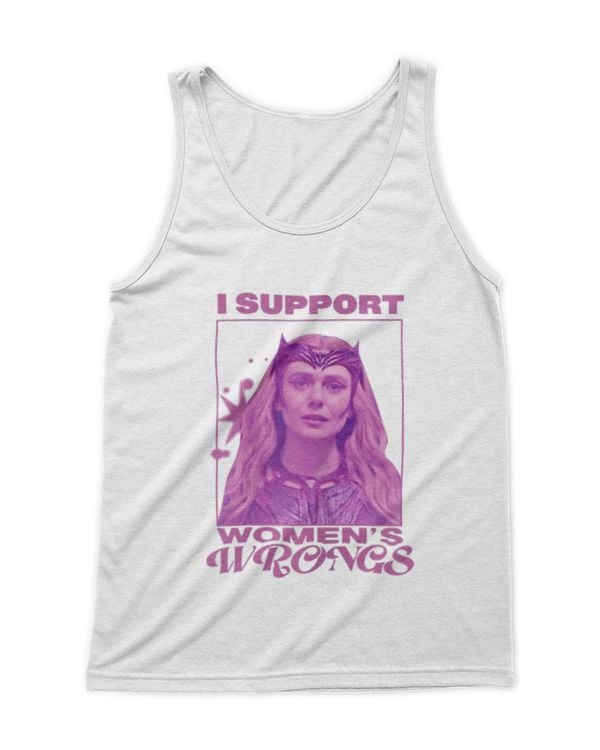 I Support Women’s Wrongs shirt