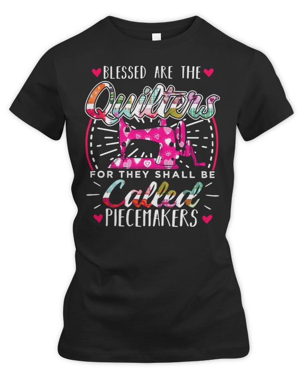 Blessed Are The Quilters Piecemakers 112 Sewing Quilting