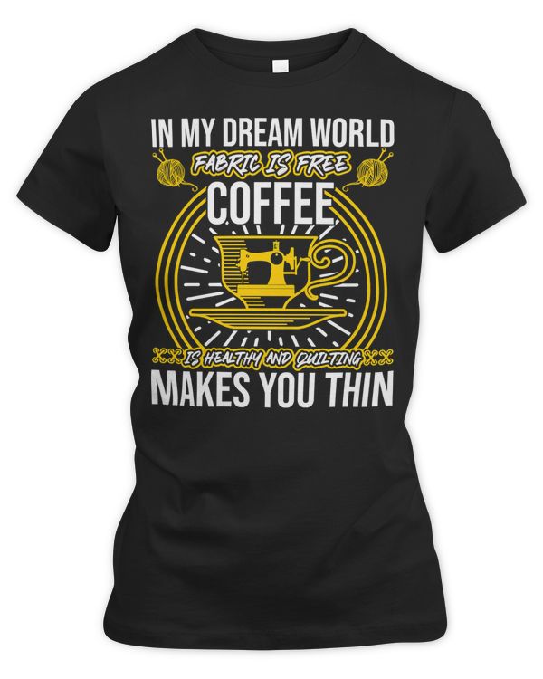 Coffee Is Healthy And Quilting Makes You Thin 16 Sewing Quilting