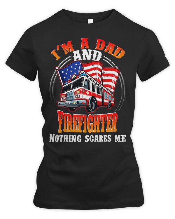 Firefighter Fireman Vintage Im A Dad And Firefighter Happy Fathers Day 112 Firefighting