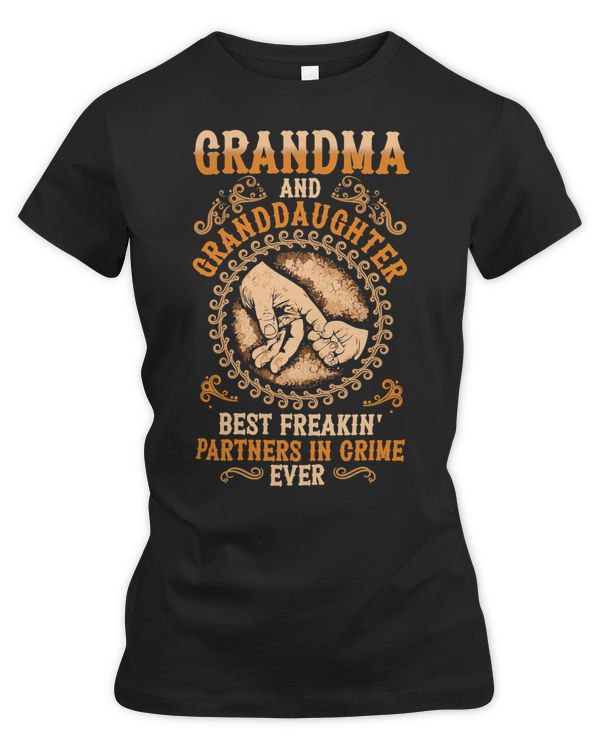 Mother Grandma and Granddaughter Best Freakin Partners In Crime Ever 124 Mom Grandmother