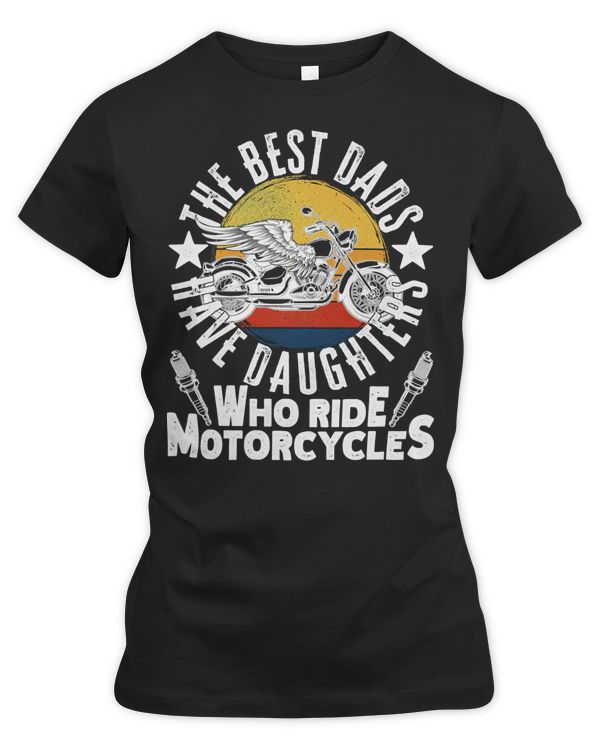 Motocross Rider The Best Dads Have Daughters Who Ride Motorcycles110 Motorcyclist
