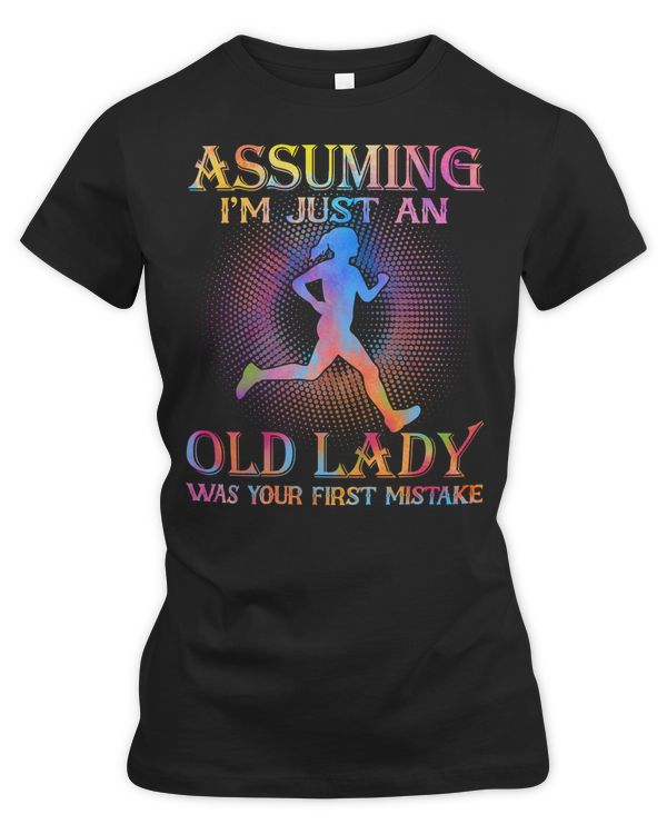 Runner Run Runner assuming im just an old lady was your first mistake TTA134 Run Running
