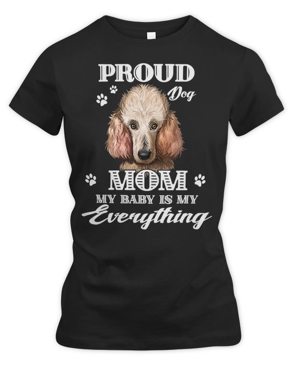 Poodle Lover Dog 365 Proud Poodle Dog Mom Mothers Day Women 317 Poodles