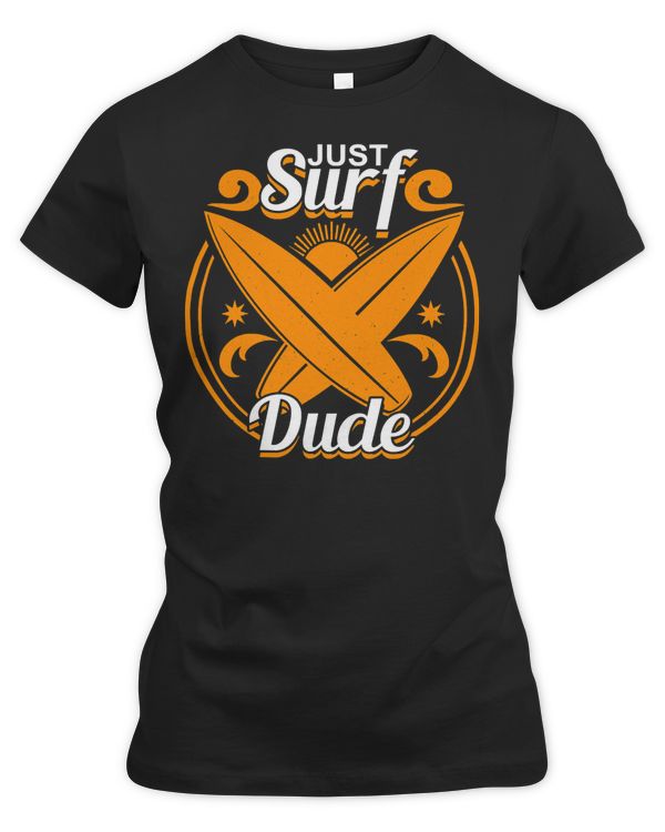 Surfer Surfing Lover Just Surf Dude Surfer Fan521