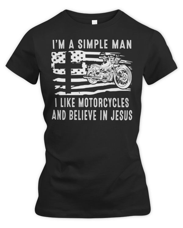 Christian Jesus I am a simple man I like motorcycles and believe in Jesus 101