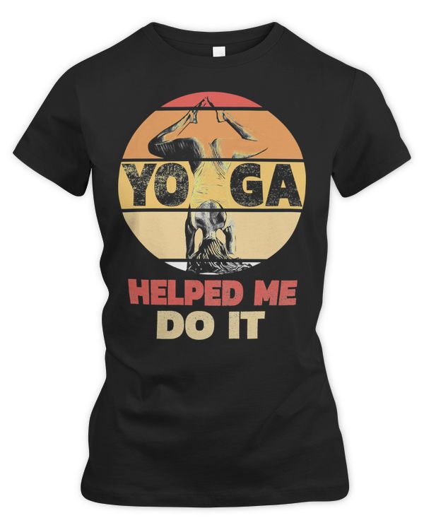 Yoga Helped Me Do It 493 namaste