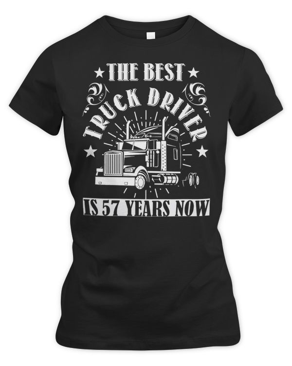Truck Trucker 57th Birthday Present Truck Driver 57 Years Trucks 266 Driver Truckin